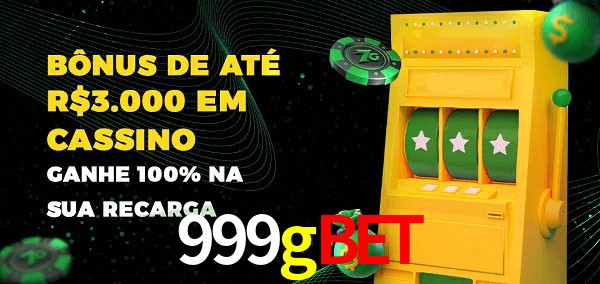 999gbet melhor bônus de depósito